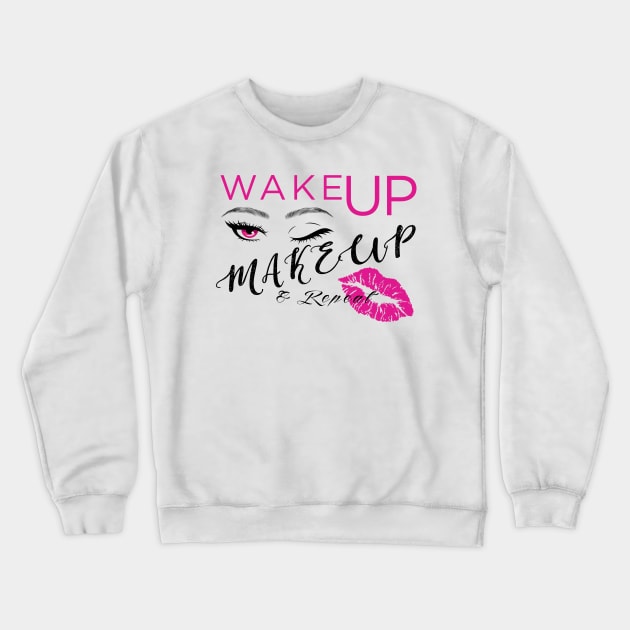 Wake up & Makeup Crewneck Sweatshirt by kecy128